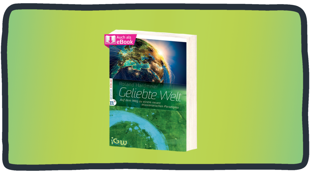 Roland Hardmeier „Geliebte Welt“